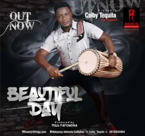 Colby Tequila - Beautiful Day